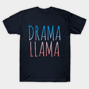 Drama Llama shirt T-Shirt